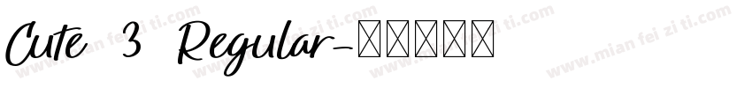 Cute 3 Regular字体转换